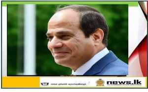 “Egyptian President Al Sisi extends warm greetings to President Gotabaya Rajapaksa on Sri Lanka’s Independence Anniversary”